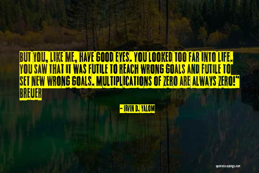 Multiplications By 2 Quotes By Irvin D. Yalom Multiplications By 2 Quotes By Irvin D. Yalom