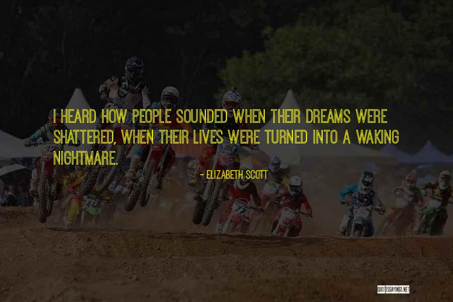Multiplicidade De Experiencias Quotes By Elizabeth Scott