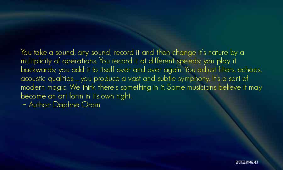 Multiplicity Quotes By Daphne Oram