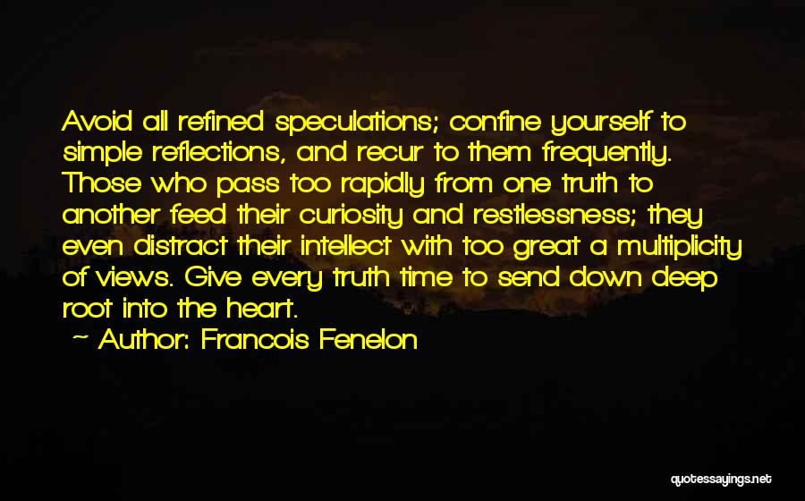 Multiplicity Quotes By Francois Fenelon