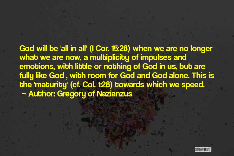 Multiplicity Quotes By Gregory Of Nazianzus