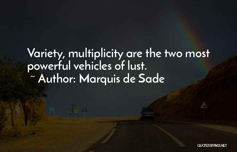 Multiplicity Quotes By Marquis De Sade