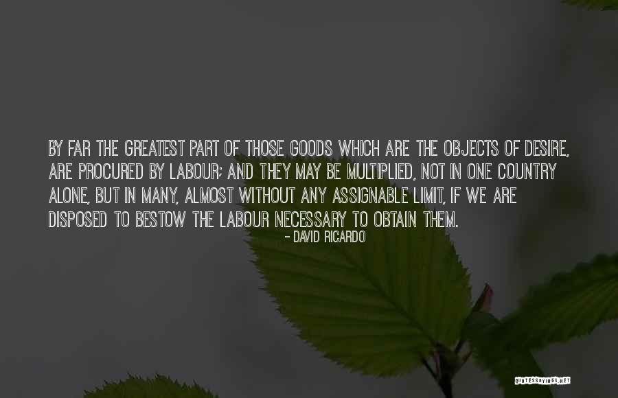 Multiplied Quotes By David Ricardo