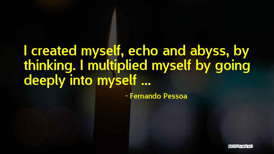 Multiplied Quotes By Fernando Pessoa