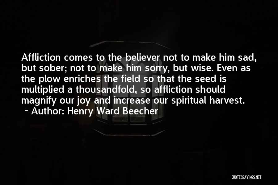 Multiplied Quotes By Henry Ward Beecher