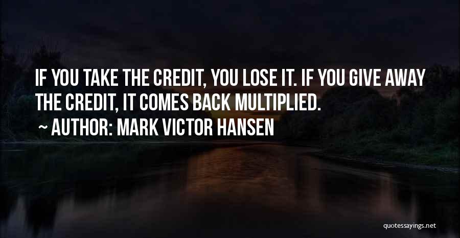 Multiplied Quotes By Mark Victor Hansen
