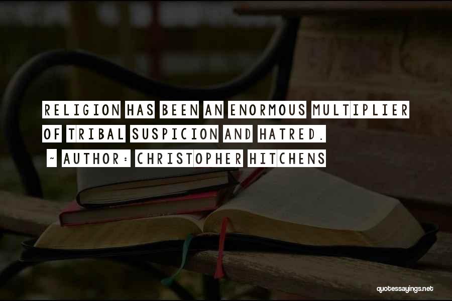 Multiplier Quotes By Christopher Hitchens