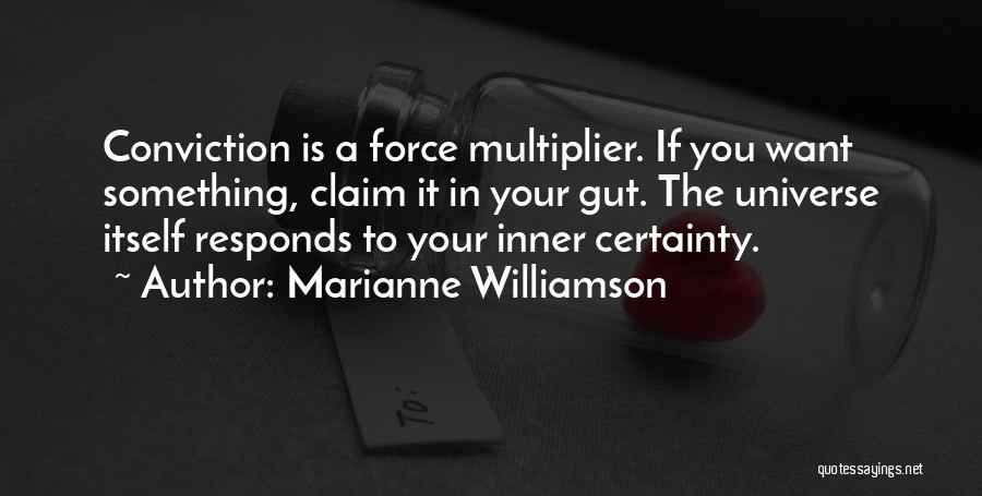 Multiplier Quotes By Marianne Williamson