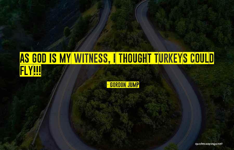 Multiplies Mentally Proper Quotes By Gordon Jump Multiplies Mentally Proper Quotes By Gordon Jump