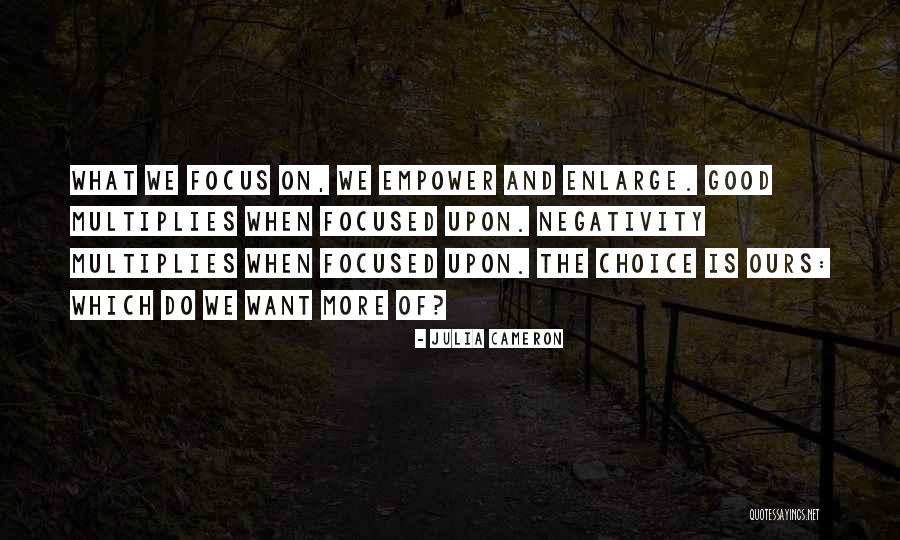 Multiplies Quotes By Julia Cameron Multiplies Quotes By Julia Cameron