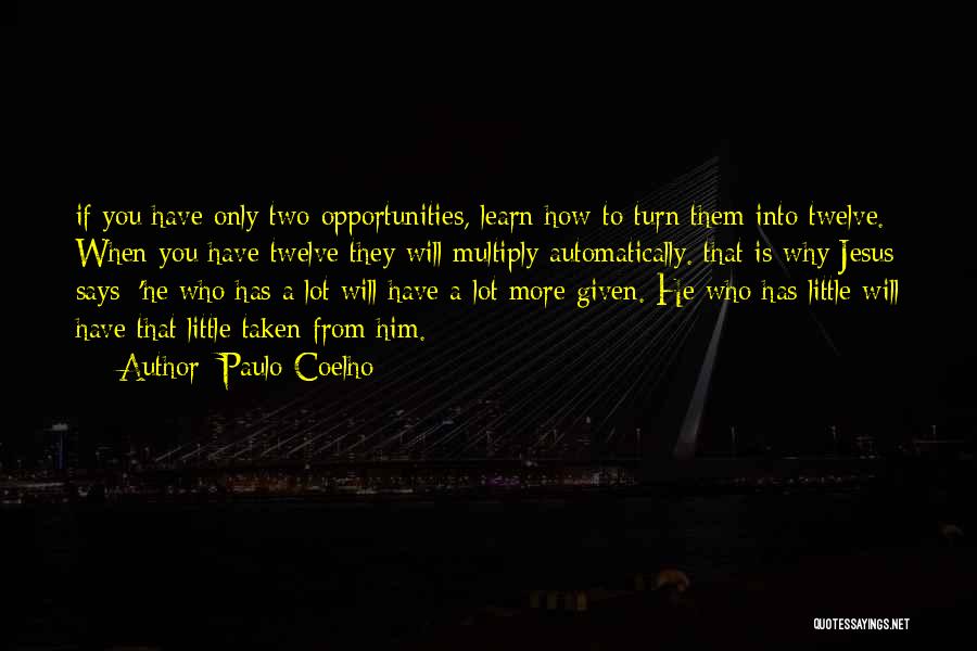 Multiply Quotes By Paulo Coelho