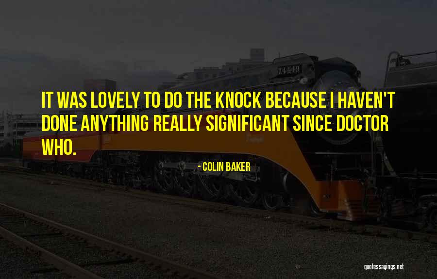 Multiscreen Compilation Quotes By Colin Baker Multiscreen Compilation Quotes By Colin Baker