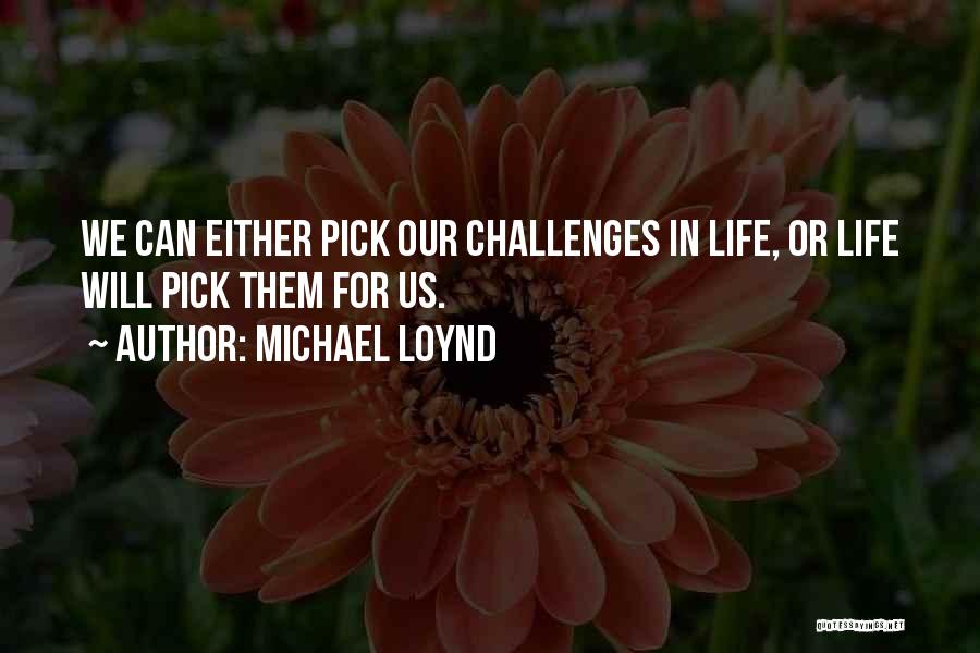 Multisport Quotes By Michael Loynd