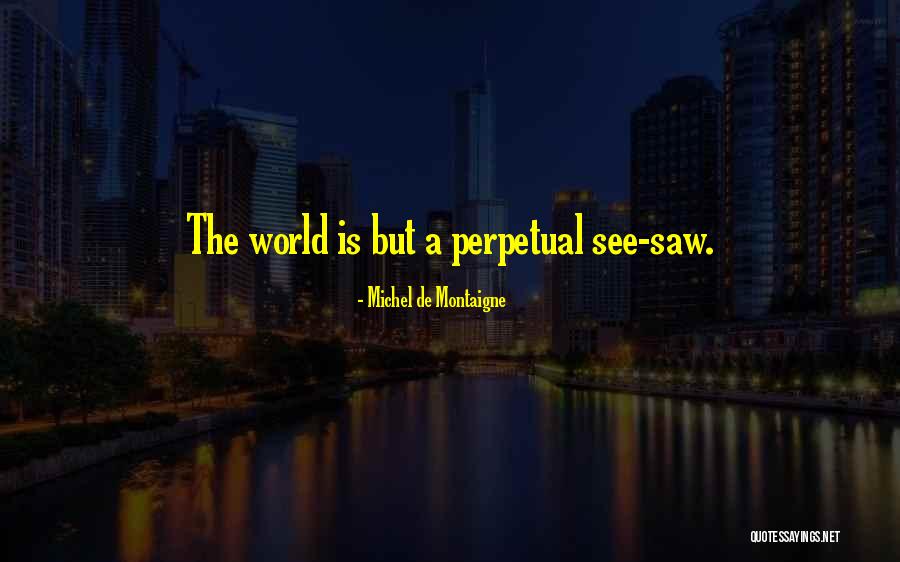Multistate Nursing Quotes By Michel De Montaigne Multistate Nursing Quotes By Michel De Montaigne