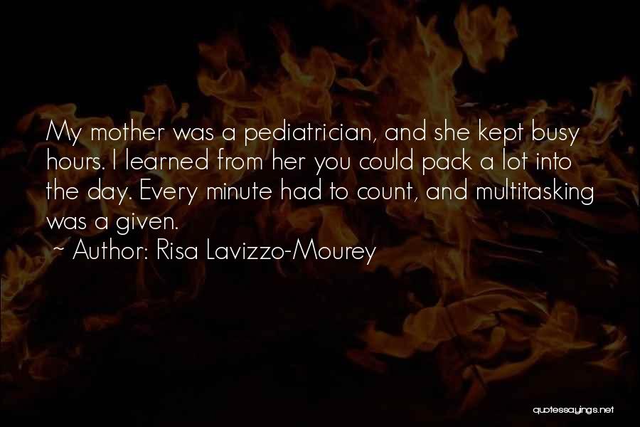 Multitasking Quotes By Risa Lavizzo-Mourey