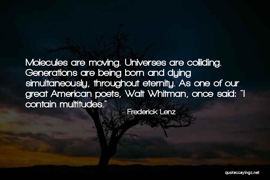 Multitudes Multitudes Quotes By Frederick Lenz Multitudes Multitudes Quotes By Frederick Lenz