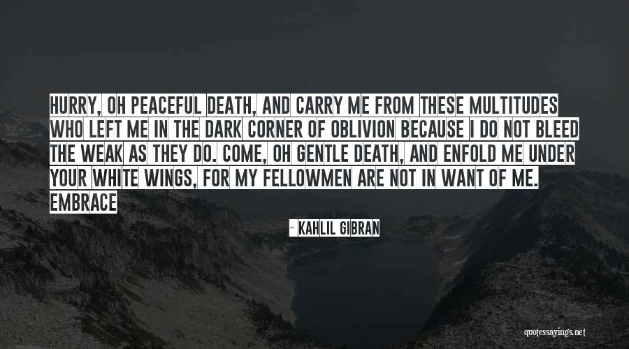 Multitudes Multitudes Quotes By Kahlil Gibran Multitudes Multitudes Quotes By Kahlil Gibran