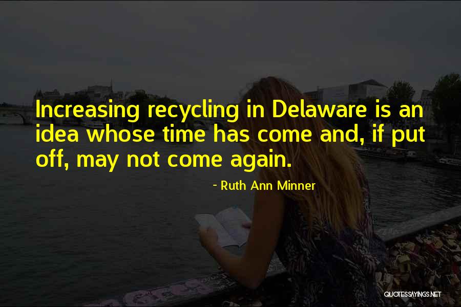 Multitudinarias Quotes By Ruth Ann Minner Multitudinarias Quotes By Ruth Ann Minner