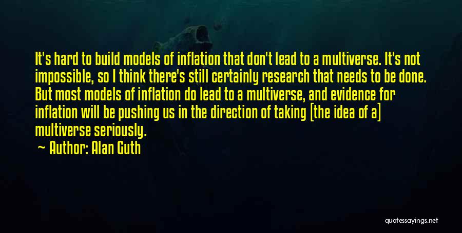 Multiverse Quotes By Alan Guth