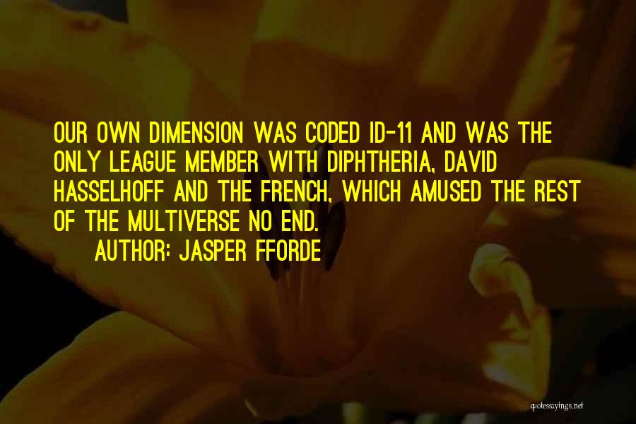 Multiverse Quotes By Jasper Fforde