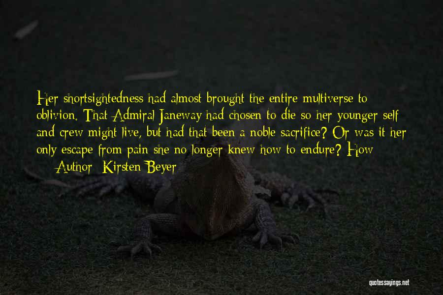 Multiverse Quotes By Kirsten Beyer