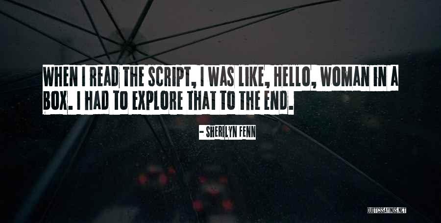 Multiversum Onthaal Quotes By Sherilyn Fenn Multiversum Onthaal Quotes By Sherilyn Fenn