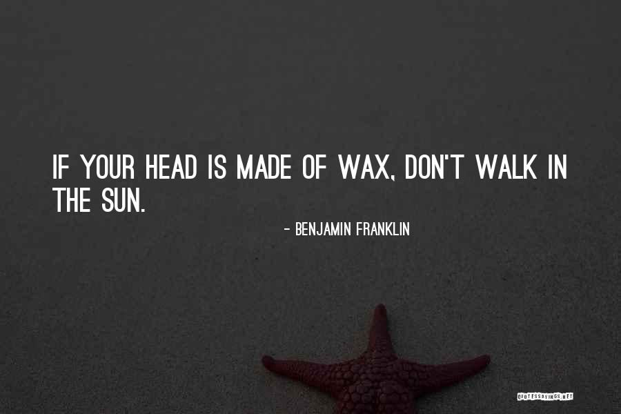 Multivitamin Pills Quotes By Benjamin Franklin