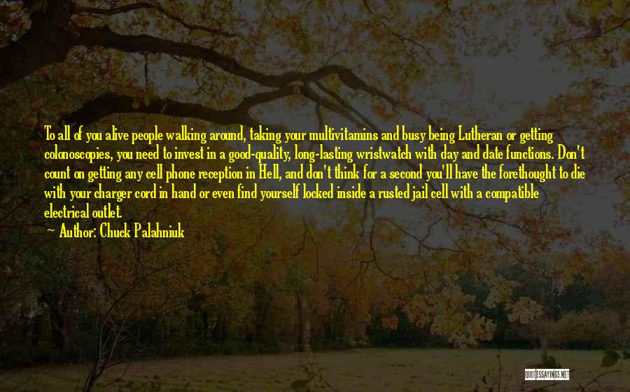 Multivitamins Quotes By Chuck Palahniuk