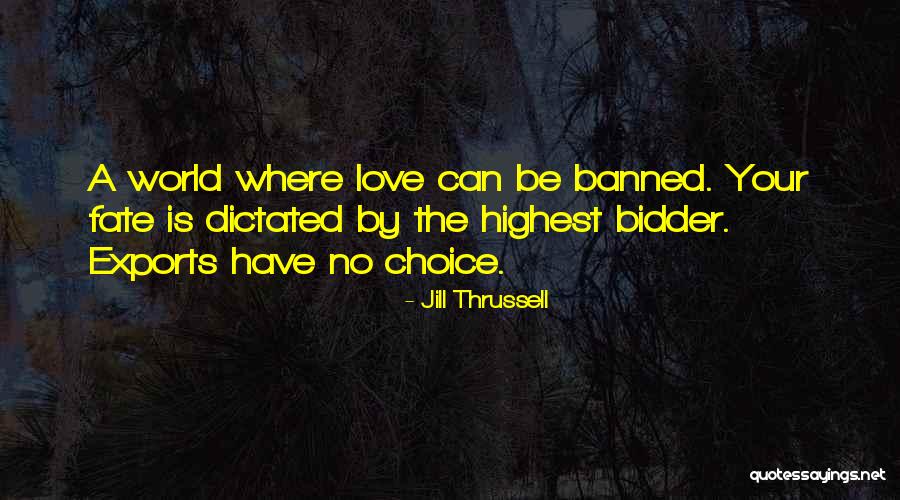 Multos Annos Quotes By Jill Thrussell Multos Annos Quotes By Jill Thrussell