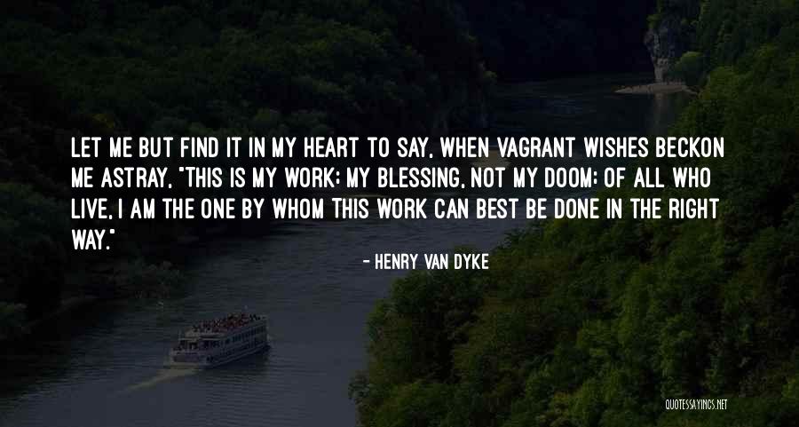 Multumiri Pt Quotes By Henry Van Dyke Multumiri Pt Quotes By Henry Van Dyke