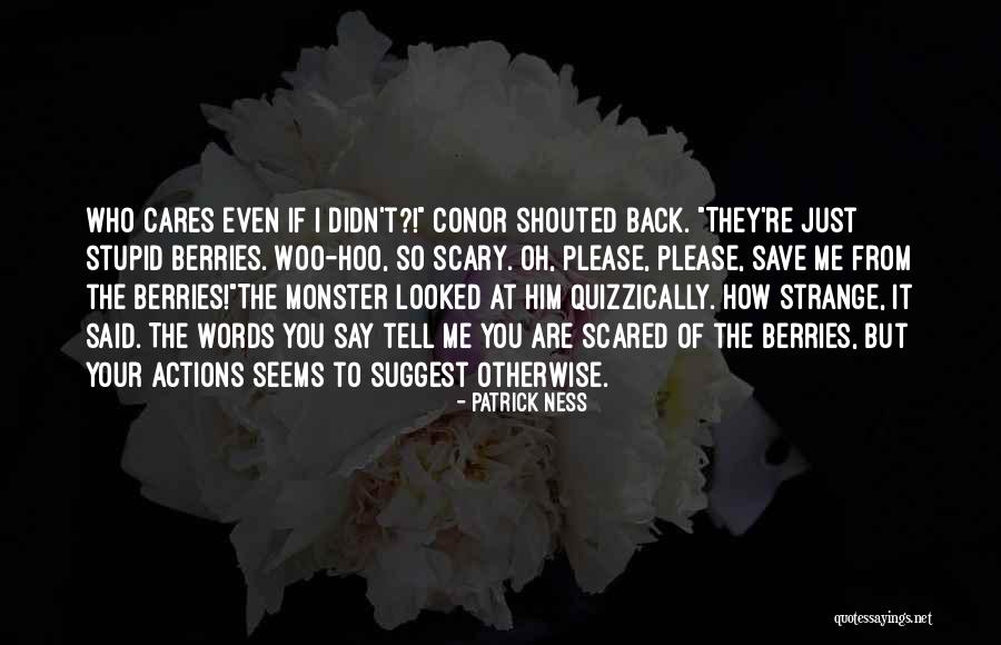 Mulukutla Quotes By Patrick Ness Mulukutla Quotes By Patrick Ness