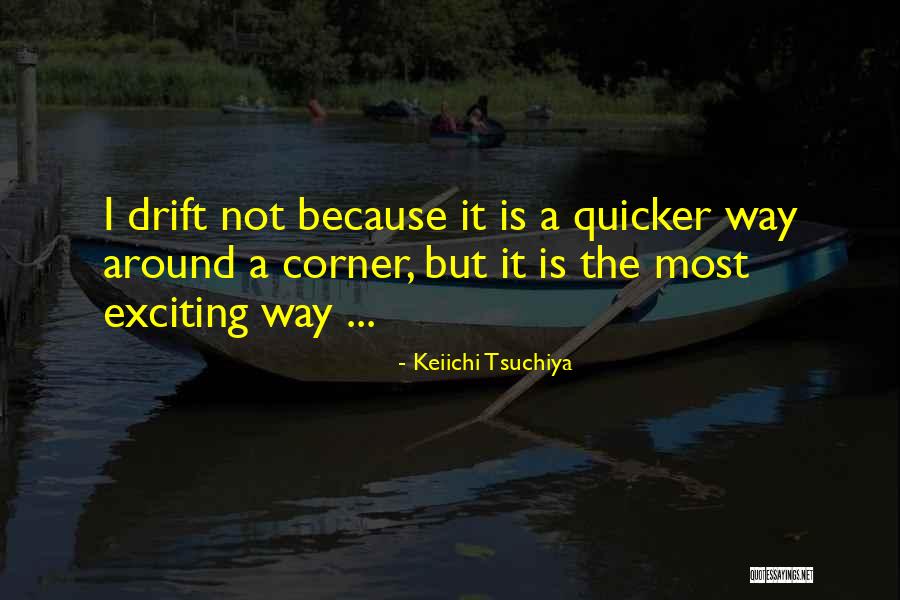 Mulvany Realschule Quotes By Keiichi Tsuchiya Mulvany Realschule Quotes By Keiichi Tsuchiya