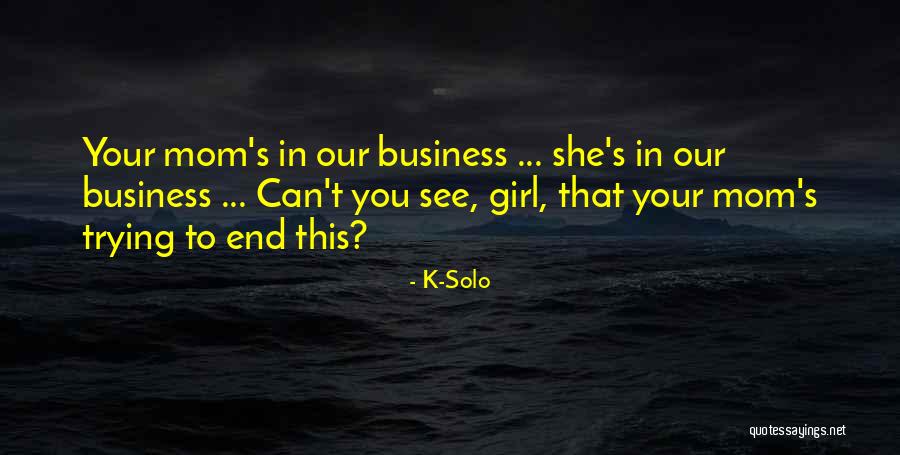 Mulvihill Realty Quotes By K-Solo Mulvihill Realty Quotes By K-Solo