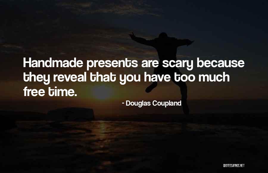 Mulzac Rentals Quotes By Douglas Coupland Mulzac Rentals Quotes By Douglas Coupland