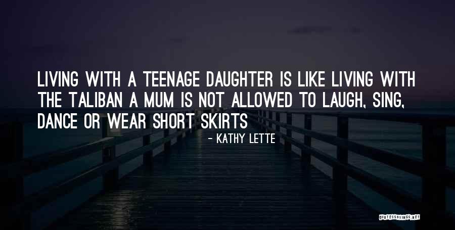 Mum Daughter Quotes By Kathy Lette Mum Daughter Quotes By Kathy Lette