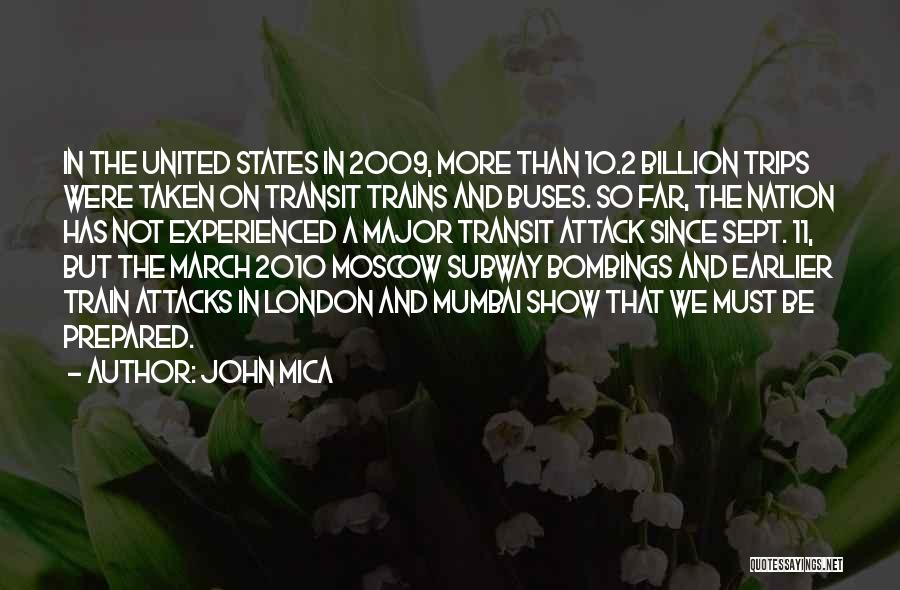 Mumbai Attack Quotes By John Mica