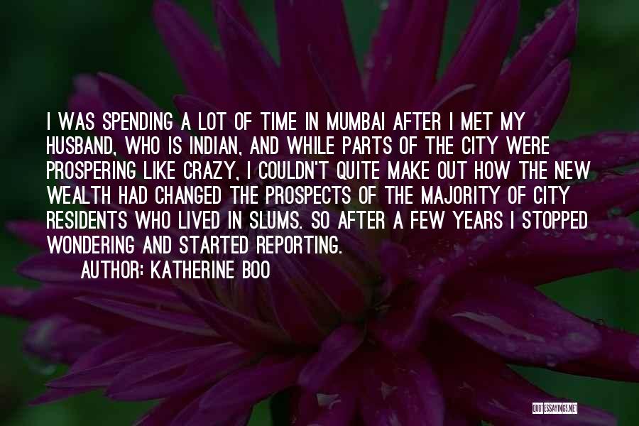 Mumbai Quotes By Katherine Boo