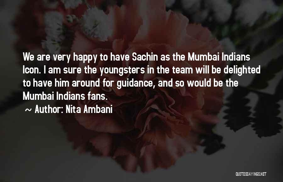 Mumbai Quotes By Nita Ambani