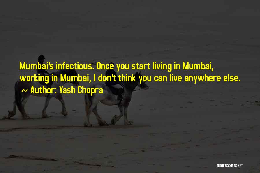 Mumbai Quotes By Yash Chopra