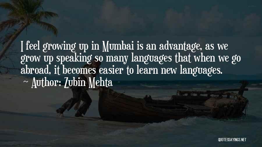 Mumbai Quotes By Zubin Mehta