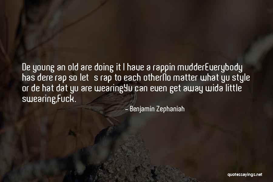 Mumbler Game Quotes By Benjamin Zephaniah Mumbler Game Quotes By Benjamin Zephaniah