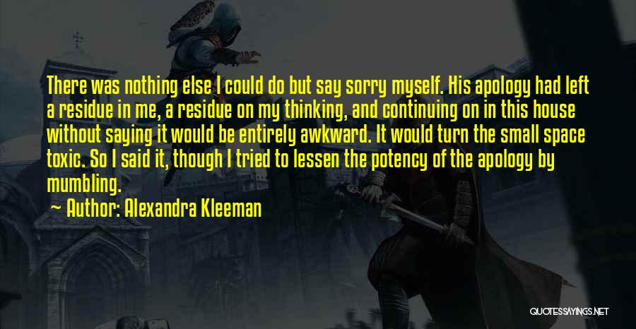 Mumbling Quotes By Alexandra Kleeman