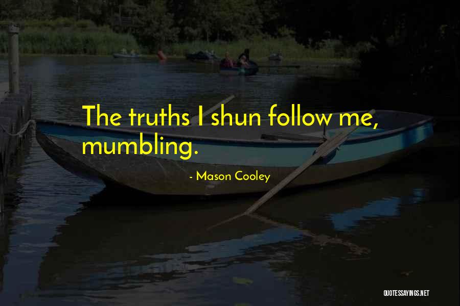 Mumbling Quotes By Mason Cooley