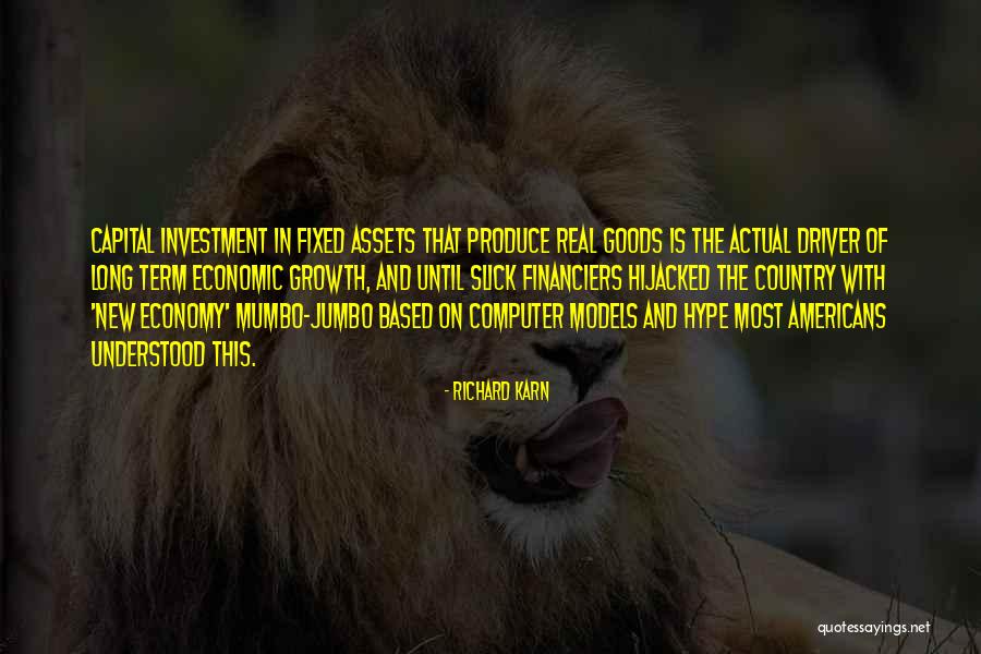Mumbo Jumbo Quotes By Richard Karn Mumbo Jumbo Quotes By Richard Karn
