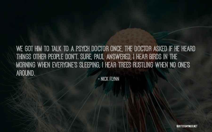 Mumcularda Quotes By Nick Flynn Mumcularda Quotes By Nick Flynn