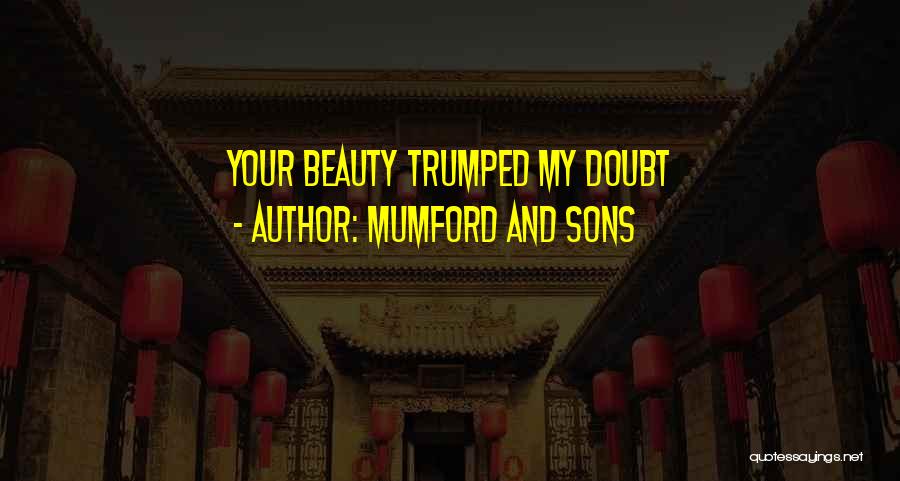 Mumford And Sons Quotes 487742