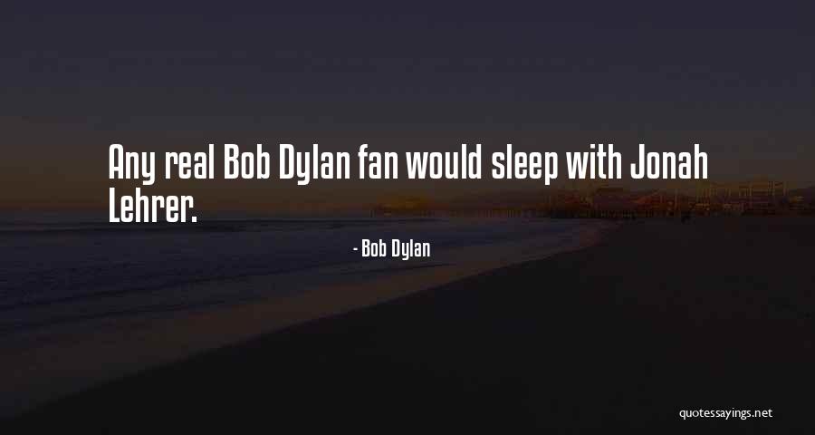 Mumi Tarix 6 Ci Sinif Quotes By Bob Dylan Mumi Tarix 6 Ci Sinif Quotes By Bob Dylan