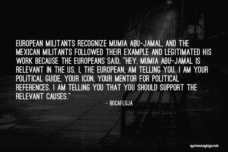 Mumia 3 Quotes By Bocafloja Mumia 3 Quotes By Bocafloja
