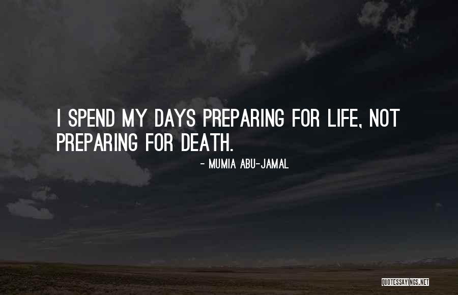 Mumia 3 Quotes By Mumia Abu-Jamal Mumia 3 Quotes By Mumia Abu-Jamal