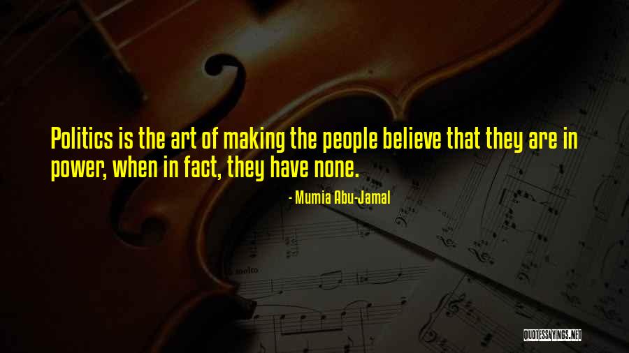Mumia 3 Quotes By Mumia Abu-Jamal Mumia 3 Quotes By Mumia Abu-Jamal